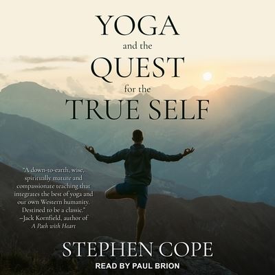 Yoga and the Quest for the True Self - Stephen Cope - Muzyka - TANTOR AUDIO - 9798200180257 - 26 stycznia 2021