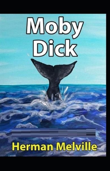 Cover for Herman Melville · Moby-Dick illustrated (Taschenbuch) (2021)