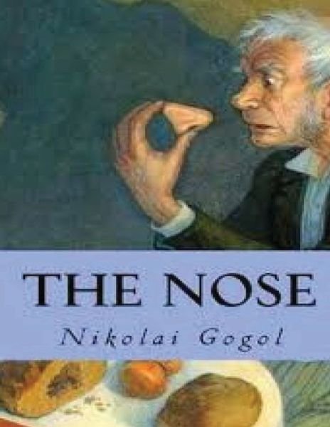 Cover for Nikolai Gogol · The Nose (Annotated) (Taschenbuch) (2021)