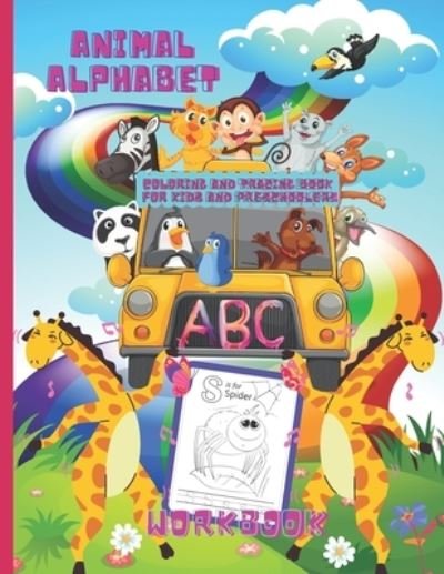 Cover for Dorota Kowalska · Animal Alphabet Coloring And Tracing Book For Kids And Preschoolers. ABC Workbook. (Taschenbuch) (2020)