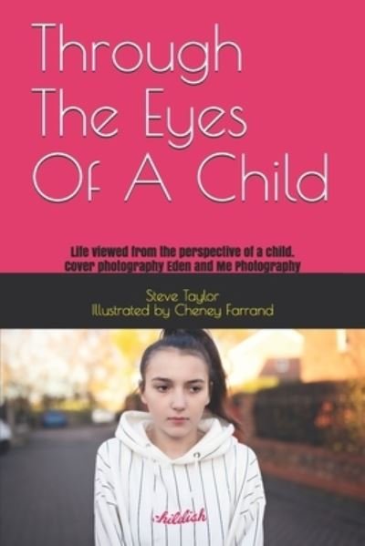 Cover for Steve Taylor · Through The Eyes Of A Child (Pocketbok) (2020)