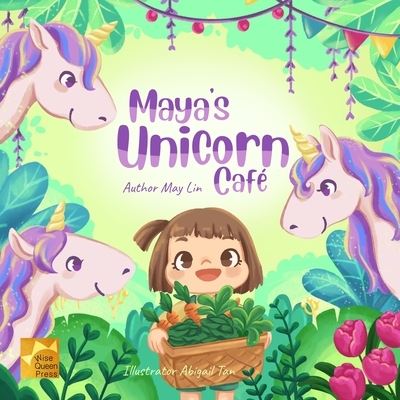 Cover for May Lin · Maya's Unicorn Cafe (Paperback Book) (2021)