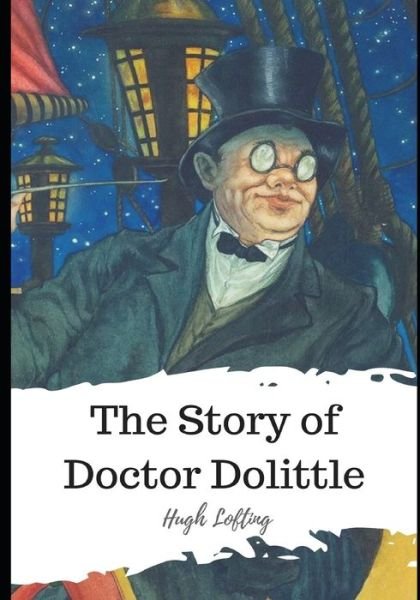 Cover for Hugh Lofting · The Story of Doctor Dolittle (Taschenbuch) (2021)