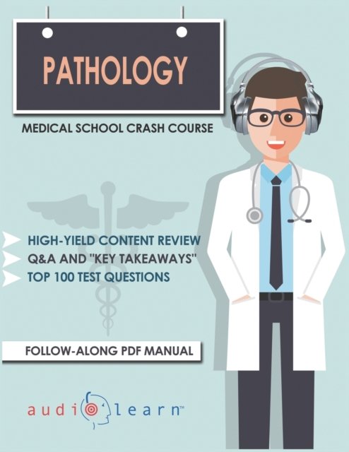 Cover for Audiolearn Medical Content Team · Pathology - Medical School Crash Course (Paperback Book) (2020)