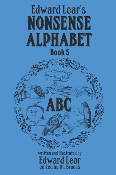 Cover for Edward Lear · Edward Lear's Nonsense Alphabet - Book 5 (Paperback Book) (2020)