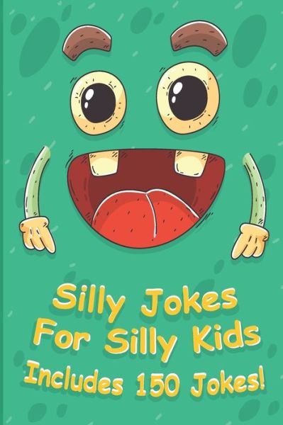 Cover for We Kids We Read · Silly Jokes For Silly kids (Pocketbok) (2020)