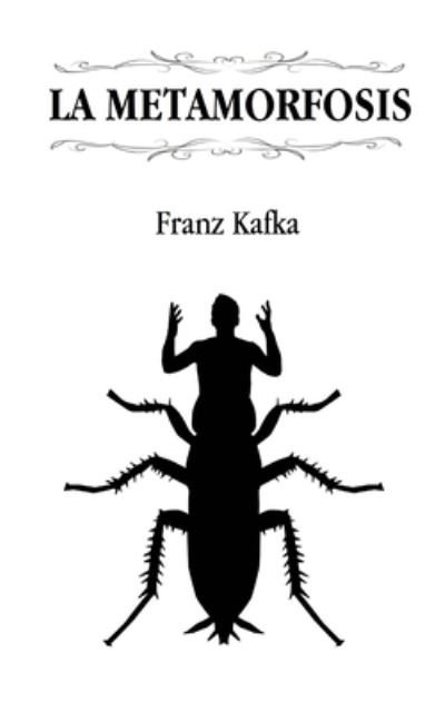 Cover for Franz Kafka · La metamorfosis (Edicion revisada) (Pocketbok) (2020)