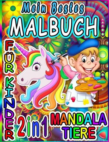 Cover for Musago Agougil · Mein bestes Malbuch fur Kinder: Mandala Tiere: (Neue Ausgabe) 40+ Designs! Malvorlagen Adorable Animals and Mandala ab 4 Jahren. (Pocketbok) (2020)