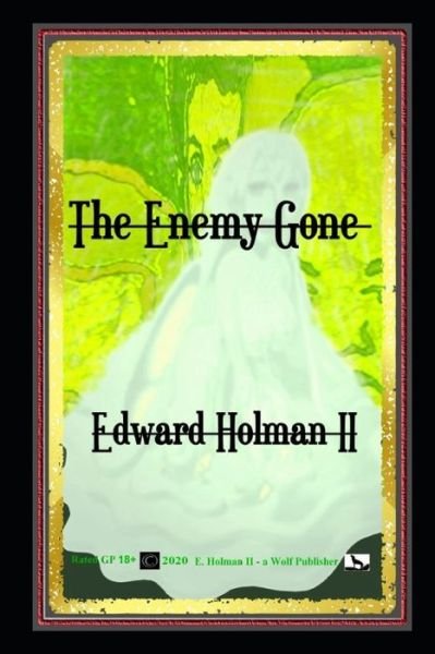 Cover for II Edward Holman · The Enemy Gone (Paperback Book) (2020)
