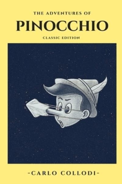 Cover for Carlo Collodi · The Adventures of Pinocchio: With Annotated (Paperback Bog) (2021)