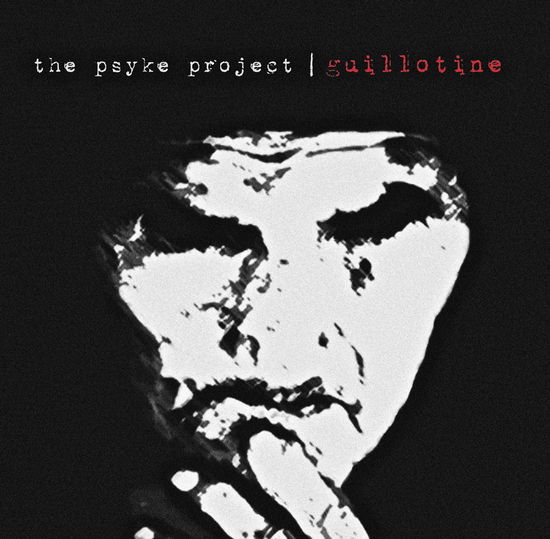 Cover for The Psyke Project · Guillotine (LP/CD) (2013)