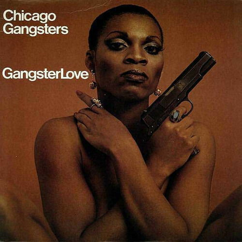 Gangster Love - Chicago Gangsters - Música - UNIDISC - 0057362101258 - 25 de março de 2022