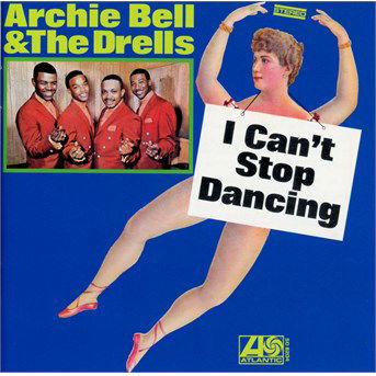 I Can't Stop Dancing (Atlantic R&b Japanese Reissu - Bell Archie & the Drells - Musikk - Rhino Entertainment Company - 0081227946258 - 29. april 2016