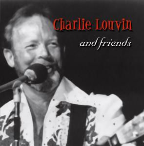 And Friends - Charlie Louvin - Musiikki - COUNTRY ROADS - 0090204831258 - tiistai 8. tammikuuta 2013