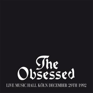 Cover for Obsessed · Live Music Hall Koln Dec 29th 1992 (LP) (2012)