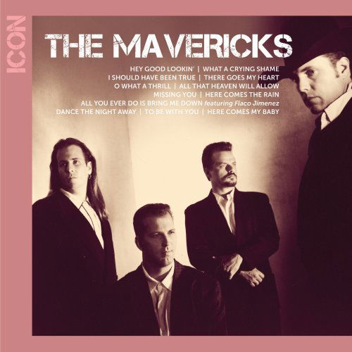 Icon - The Mavericks - Musikk - MCA - 0602527621258 - 1. mars 2011