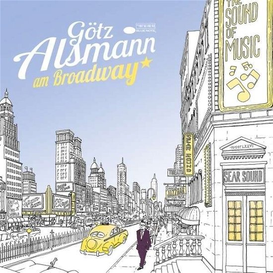 Am Broadway - Gotz Alsmann - Musik - UNIVERSAL MUSIC - 0602537998258 - 24 oktober 2014