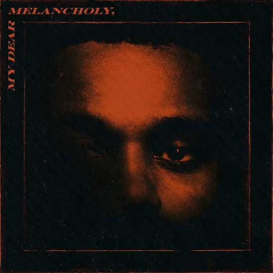 The Weeknd · My Dear Melancholy (CD) [EP edition] (2018)