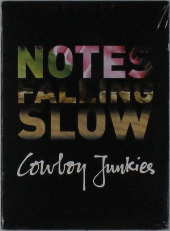Cover for Cowboy Junkies · Notes Falling Slow (CD) [Box set] (2015)