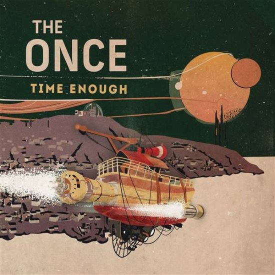Once · Time Enough (CD) (2018)