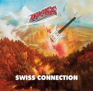 Cover for Mass · Swiss Connection (CD) (2010)