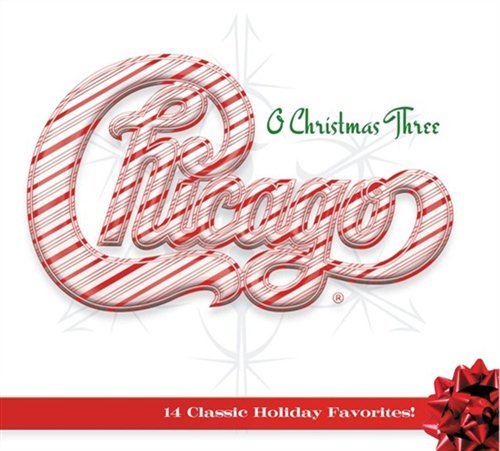 Cover for Chicago · O Christmas Three (CD) [Digipak] (2011)