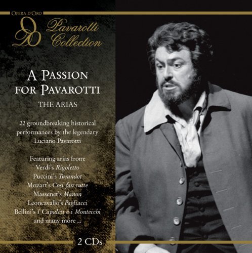 Cover for Luciano Pavarotti · A Passion for Pavarotti:arias (CD) [Digipak] (2011)