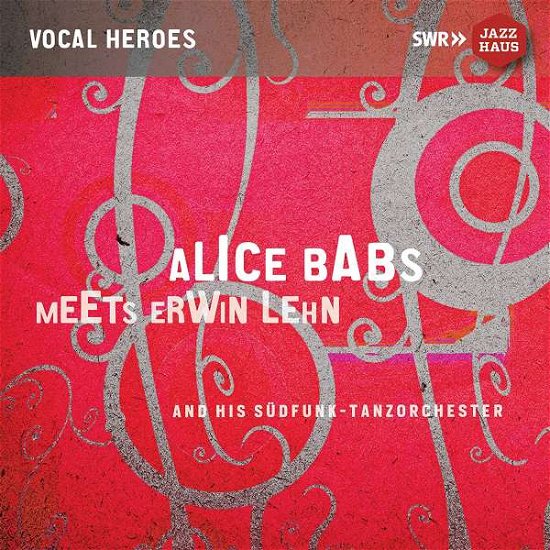 Cover for Babs Meets Lehn · Alice Babs Meets Erwin Lehn And His Sudfunk-Tanzorchester (CD) (2019)