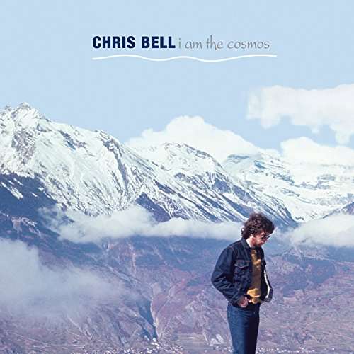 I Am the Cosmos - Chris Bell - Musik - ROCK - 0816651013258 - 15. september 2017