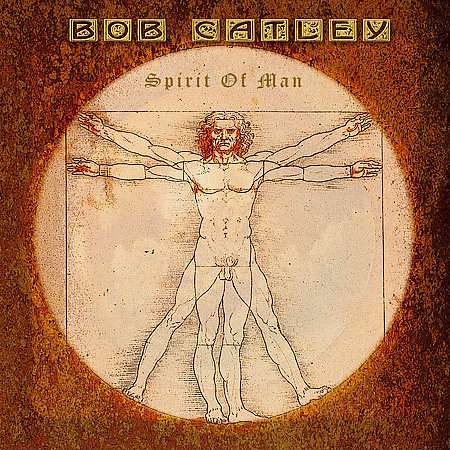 Cover for Bob Catley · Spirit of Man (CD) (2006)