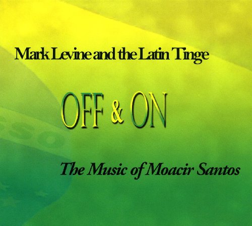 Off & On: Music Of Santos Marcos - Mark Levine - Music - LEFT COAST - 0884501162258 - September 15, 2009