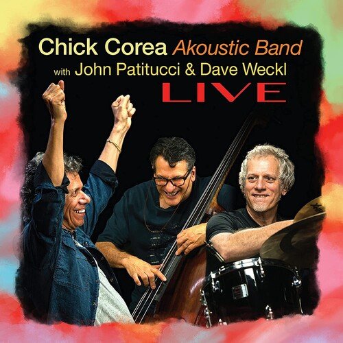 Cover for Chick Corea · Akoustic Band Live (CD) (2021)