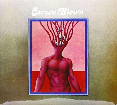 Cover for Carson · Blown (CD) [Reissue edition] (2016)