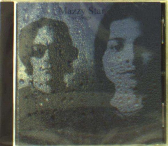 Cover for Mazzy Star · Live Tonight (CD) (2019)