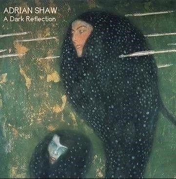 Cover for Adrian Shaw · A Dark Reflection (CD) (2024)
