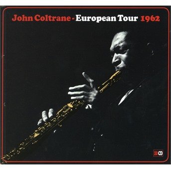 Cover for John Coltrane · European Tour 1962 (CD) (2017)