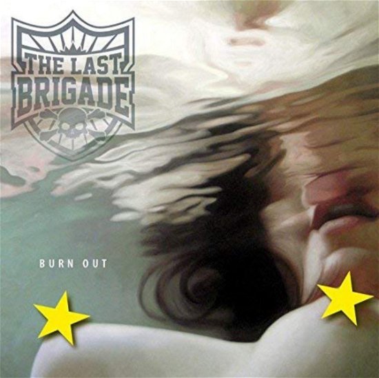 Cover for Last Brigade · Burn Out (CD) (2015)
