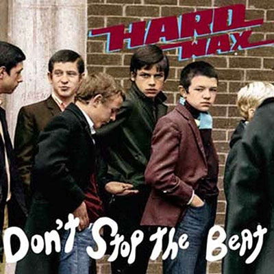 Cover for Hard Wax · Don’t Stop the Beat (CD) (2022)