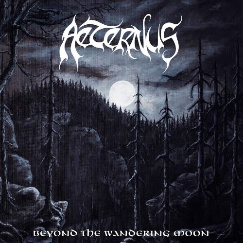 Aeternus · Beyond The Wandering Moon (LP) (2024)