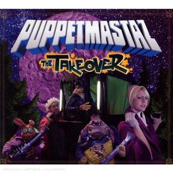 Cover for Puppetmastaz · Puppetmastaz - The Takeover (CD) [Digipack] (2013)