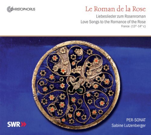 Roman De La Rose: Love Songs to Romance of Rose - Roman De La Rose: Love Songs to Romance of Rose - Muzyka - CHRISTOPHORUS - 4010072773258 - 25 maja 2010
