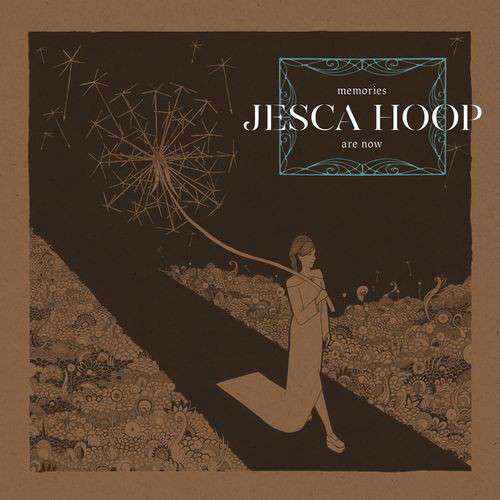 Cover for Jesca Hoop · Memories Are Now (LP) [Loser edition] (2017)