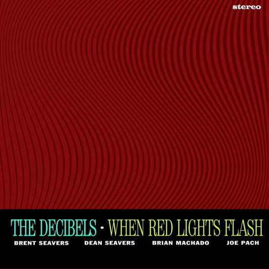 Cover for Decibels · When Red Lights Flash (LP) (2023)