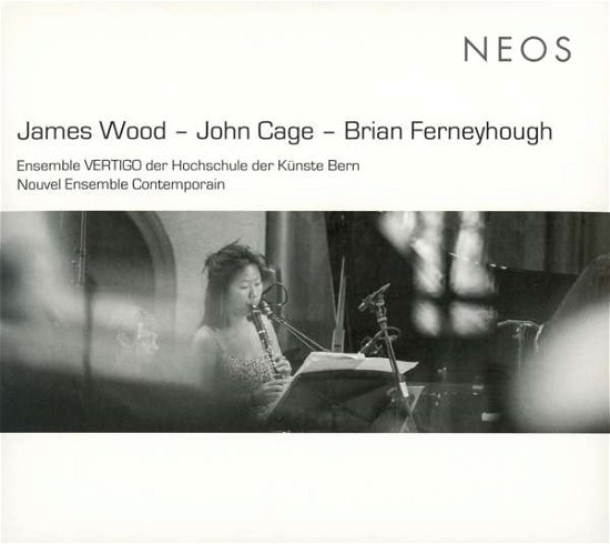 Cover for Ensemble Vertigo Der Hochschule Der Kunste Bern · James Wood - John Cage - Brian Ferneyhough (CD) (2019)