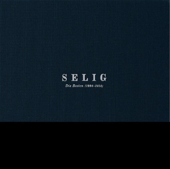 Die Besten (1994-2014) - Selig - Musikk - MOTOR - 4260085873258 - 28. juli 2017