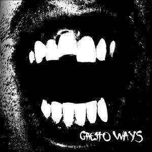 Cover for Ghetto Ways (CD)