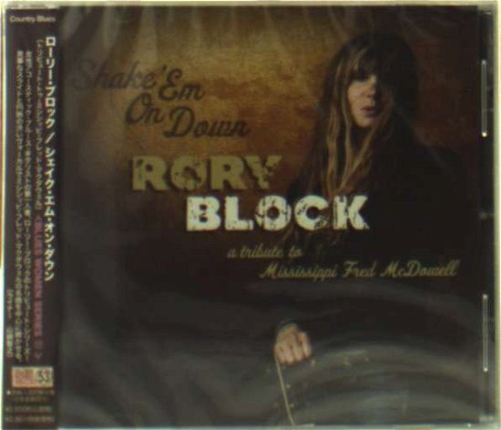 Cover for Rory Block · Shake Em On Down: A Tribute To Mississippi Fred Mcdowell (CD) [Japan Import edition] (2016)