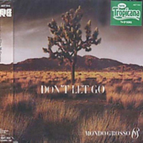 Cover for Mondo Grosso · Don't Let Go (CD) (2001)