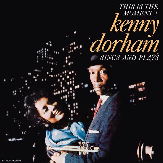 This Is The Moment!: Kenny Dorham Sings And Plays - Kenny Dorham - Music - NEW LAND - 5051083188258 - April 20, 2024