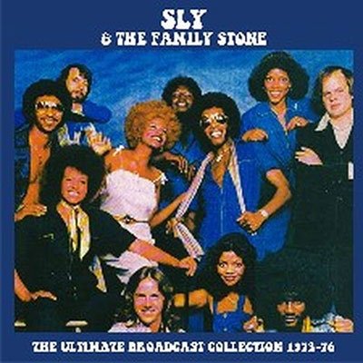 Cover for Sly &amp; The Family Stone · The Ultimate Broadcast Collection 1973 to 1976 (CD) (2023)